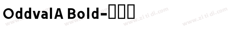 OddvalA Bold字体转换